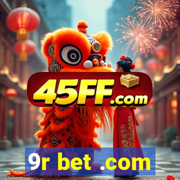 9r bet .com